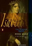 《伊莎贝拉》克斯汀·唐尼/一部扣人心弦的革命性传记/epub+mobi+azw3缩略图